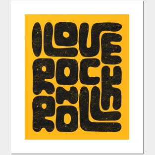 I Love Rock and Roll: Text Design Music Lovers Posters and Art